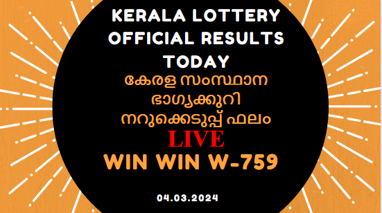 LIVE | WIN WIN W-759 Kerala Lottery Results Today